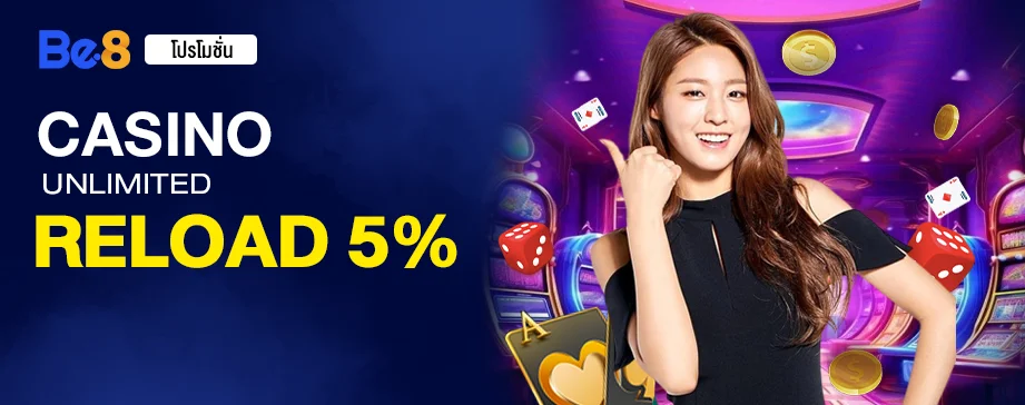 be8 casino reload 5 %